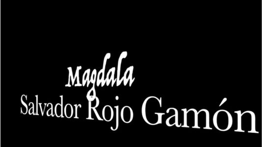 MAGDALA – SALVADOR ROJO GAMÓN