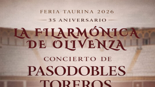 Concierto de Pasodobles Toreros: Ponemos banda sonora al 35 Aniversario de la Feria Taurina de Olivenza